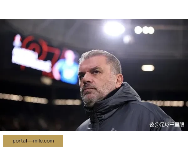 热刺宣布波斯特科格鲁担任主帅开启全新时代重建计划